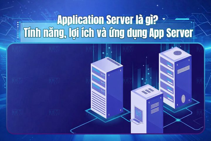 Featured image of post What is an Application Server? Features, Benefits and Use Cases