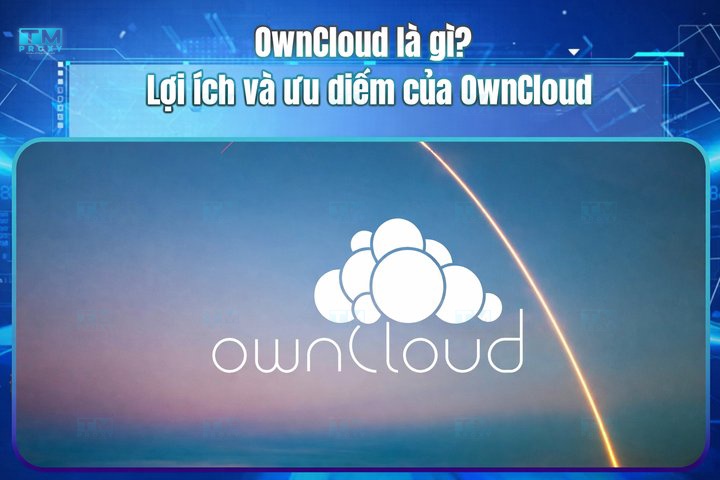 Featured image of post What is OwnCloud? Benefits and Advantages of OwnCloud