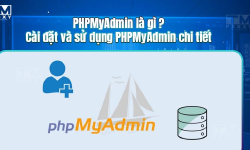 Featured image of post PHPMyAdmin là gì ? Cài đặt và sử dụng PHPMyAdmin chi tiết