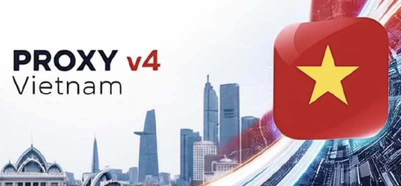 Featured image of post Proxy v4 Việt Nam