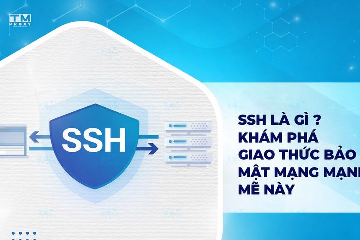 SSH là gì? Chức năng và nguyên lý hoạt động của giao thức SSH