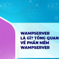 WampServer là gì? Tổng quan về phần mềm WampServer